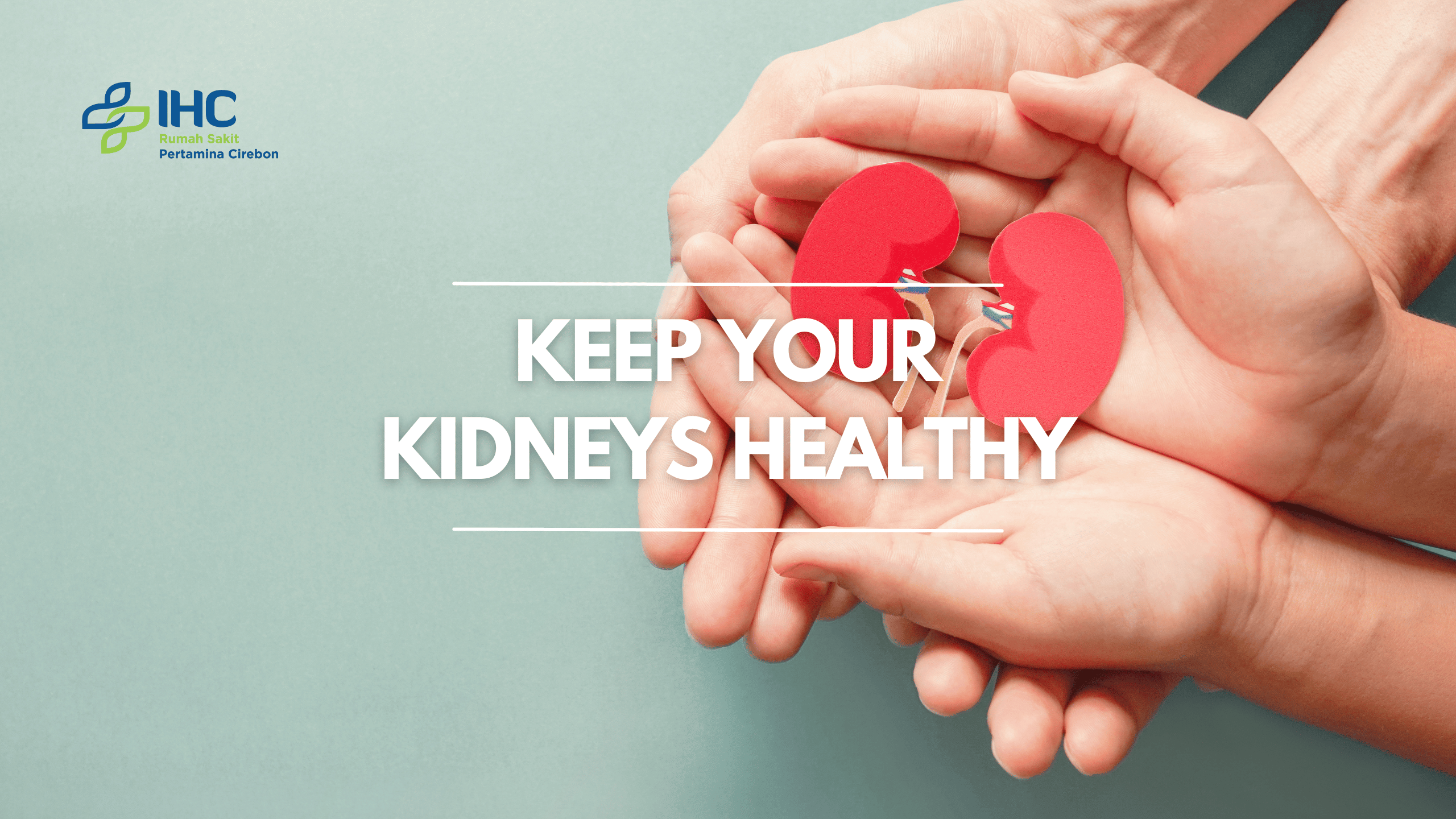 Keep Your Kidneys Healthy