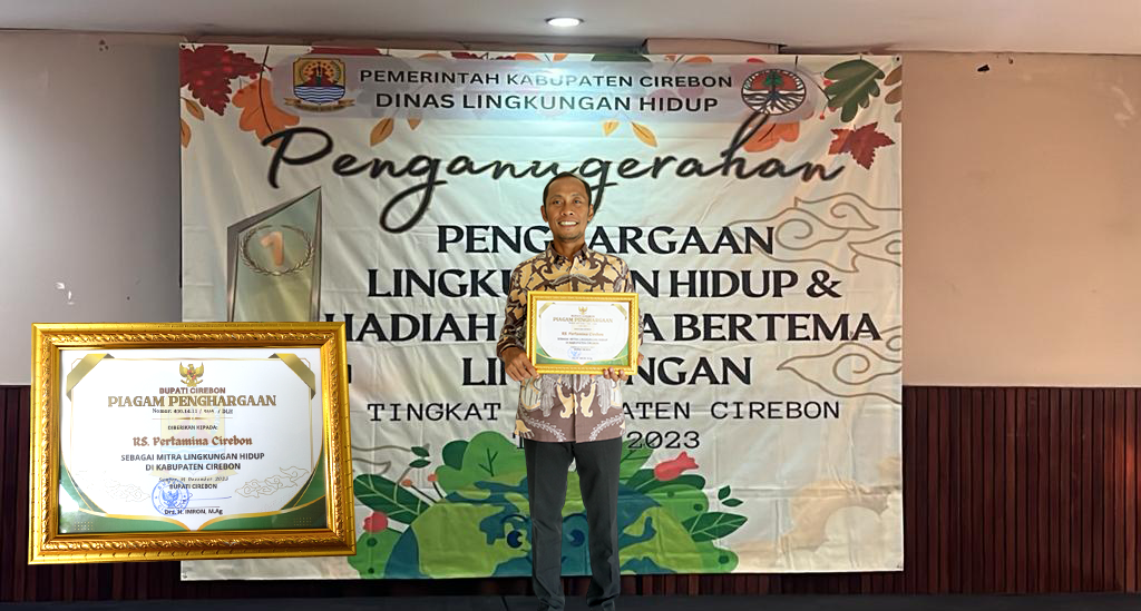 RS Pertamina Cirebon Raih Penghargaan Mitra Lingkungan Hidup dari Bupati Cirebon